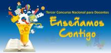 Tercer concurso nacional de Docentes "Ensayamos contigo"